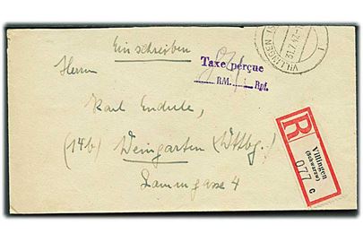 84 pfg. barfrankiert anbefalet brev med stempel Taxe percue ...RM. ...Rpf. fra Villingen d. 31.7.1947 til Weingarten. 