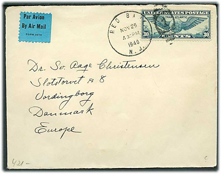 30 cents Winged Globe på luftpostbrev fra Red Bank d. 25.11.1940 til Vordingborg, Danmark. På bagsiden 2 Julemærker fra DBS/DSS Home for Aged Metuchen N.J. Åbnet af tysk censur i Frankfurt.