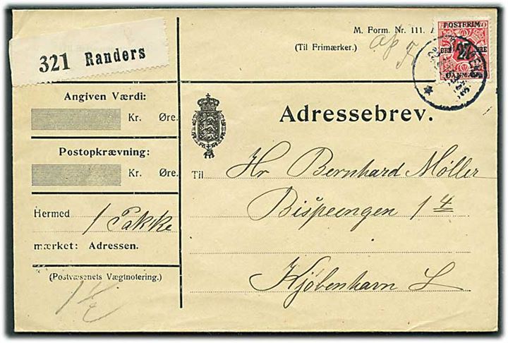 27/7 øre Provisorium single på adressebrev for pakke fra Randers d. 22.8.1918 til København. Overfrankeret og påskrevet Afs. Fr..