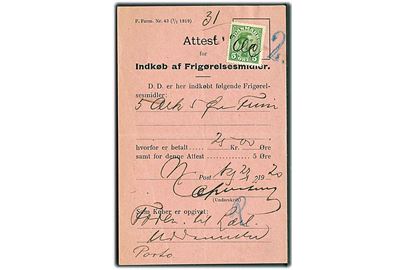 Attest for Indkøb af Frigørelsesmidler formular F. Form. Nr. 43 (1/7 1919) med 5 øre Chr. X dateret d. 23.2.1920.