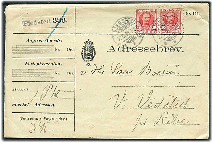 10 øre Fr. VIII i parstykke på adressebrev for pakke fra Pjedsted d. 22.12.1908 til V. Vedsted pr. Ribe.
