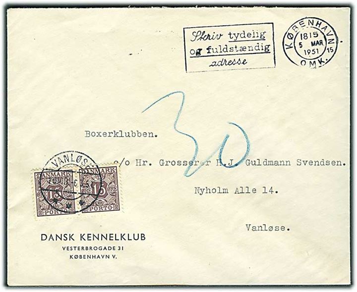 Ufrankeret brev fra København d. 5.3.1951 til Vanløse. Udtakseret i porto med 15 øre Portomærke i parstykke stemplet Vanløse d. 6.3.1951.
