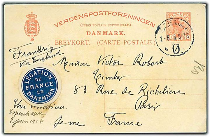 10 øre Chr. X helsagsbrevkort fra Kjøbenhavn d. 2.6.1916 til Paris, Frankrig. Mærkat: Legation de France en Danemark og påskrevet: Frankrig via England.