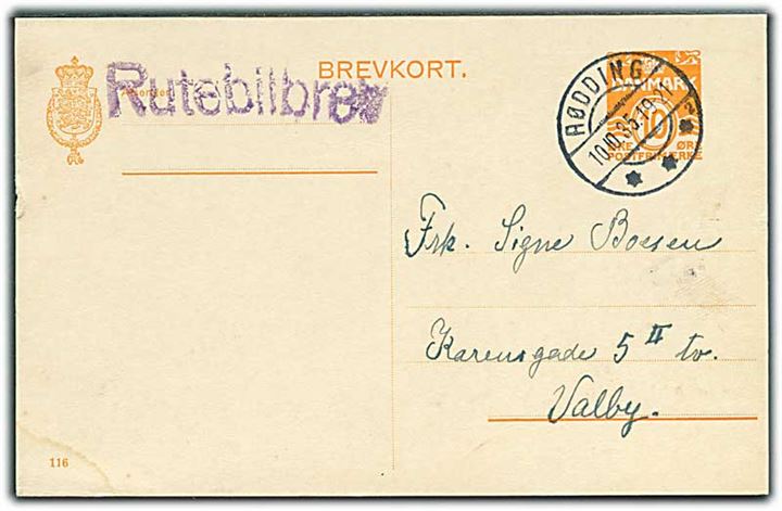 10 øre helsagsbrevkort (fabr. 116) dateret Københoved, annulleret med brotype IIc Rødding d. 10.10.1935 og sidestemplet Rutebilbrev til Valby.