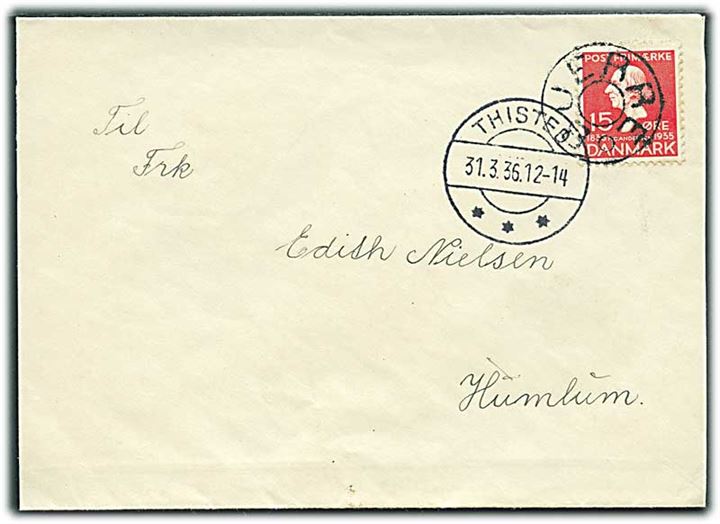 15 øre H.C.Andersen på brev annulleret med udslebet stjernestempel BJERRE og sidestemplet Thisted d. 31.3.1936 til Humlum. Afkortet i venstre side.