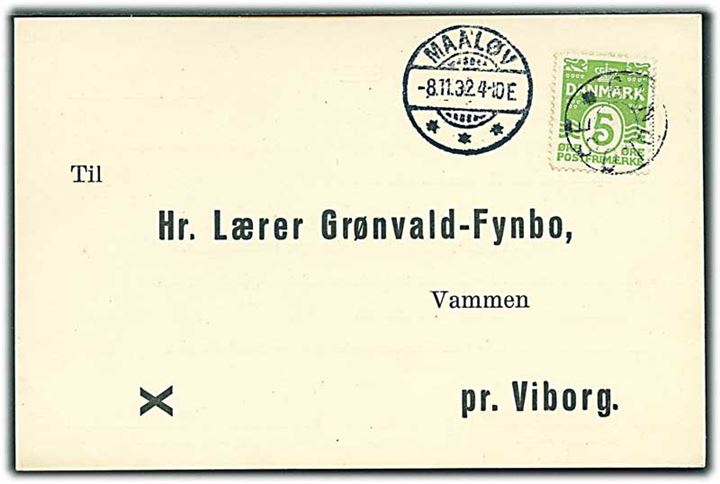 5 øre Bølgelinie på tryksags-brevkort annulleret med udslebet stjernestempel GANDLØSE og sidestemplet Maaløv d. 8.11.1932 til Vammen pr. Viborg.   
