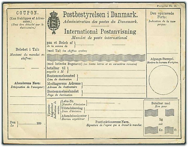 International Postanvisning - formular Nr. 15 fra 1890'erne. Ubrugt.
