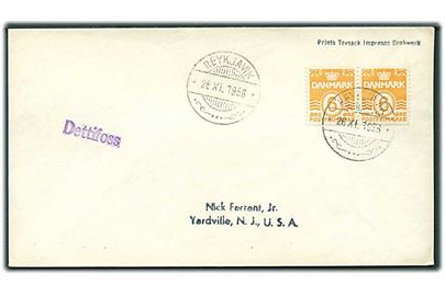 6 øre Bølgelinie på tryksag annulleret med islandsk stempel Reykjavik d. 26.11.1956 og sidestemplet med privat skibsstempel Dettifoss til Yardville, USA. Filatelistisk.