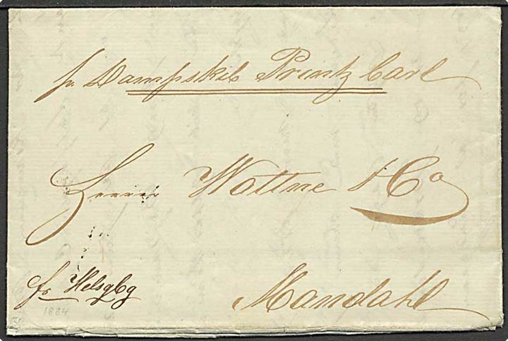 1834. Dampskibsbrev fra Helsingør d. 20.6.1834 påskrevet “Fr. Helsgbg.” og “pr. Dampskib Prinds Carl” til Mandal, Norge. Restporto 30 sk. sp. opkrævet hos modtageren. 