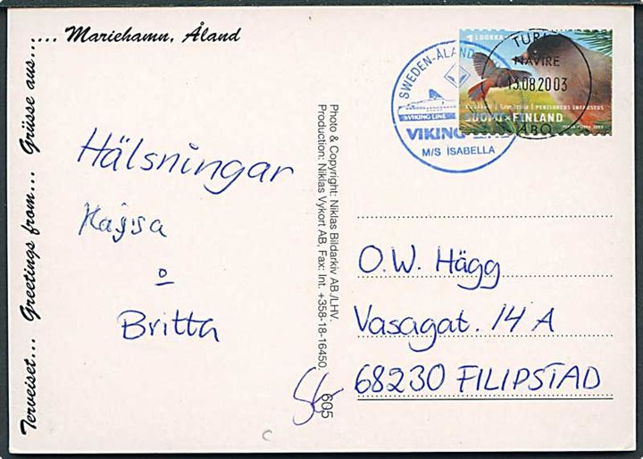 Åland I. klass på brevkort (Havnen i Mariehamn) annulleret med skibsstempel Turku Navire d. 13.8.2003 og sidestemplet Sweden-Åland-Finland / Viking Linie / M/S Isabella til Filipstad, Sverige.