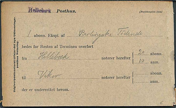 Avissag formular M.Form. Nr. 8 (1/7 17) med brotype IIa Hellebæk d. 4.6.1918 til Avispostkontoret. Vedhængende gennemslag.