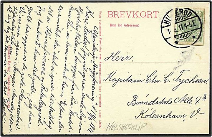 5 øre grøn Fr. VIII helsagsklip på postkort fra Hillerød d. 14.6.1911 til København.