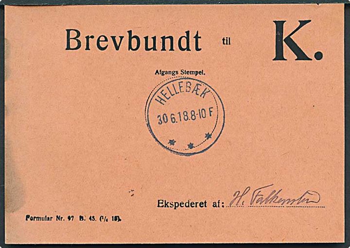 Brevbundt vignet til København Formular Nr. 97 B 45 (1/4 18) med brotype IIIb Hellebæk d. 30.6.1918.