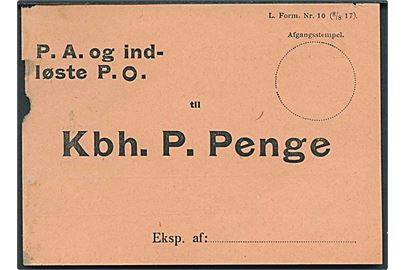 Vignet til P.A. og indløste P.O. til København P. Penge. L. Form Nr. 10 (8/8 17).