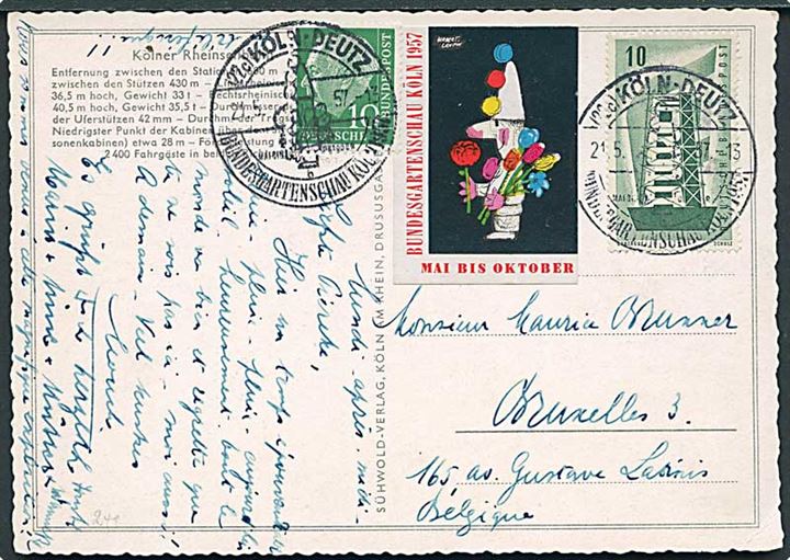 10 pfg. Europa, 10 pfg. Heuss og Bundesgartenschau 1957 mærkat på brevkort annulleret med særstempel fra Köln d. 21.5.1957 til Bruxelles, Belgien.