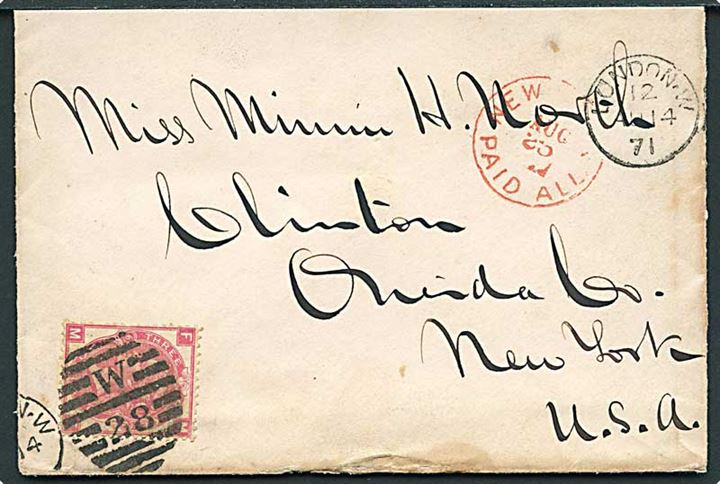 3d Victoria plate 6 single på brev annulleret med duplex London W/W28 d. 14.6.1871 til Clinton, New York, USA. Rødt transit stempel: New York Paid All d. 28.8.1871.
