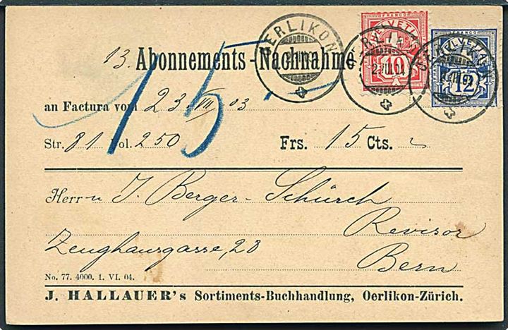 10 c. og 12 c. Ciffer på brevkort med opkrævning fra Oerlikon d. 2.8.1904 til Bern.