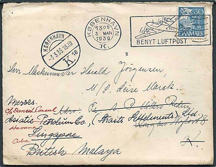 30 øre Karavel single på brev fra København d. 3.3.1939 til sømand ombord på M/S Leise Mærsk via rederiet A.P.Møller i København - eftersendt til Singapore og Havanna, Cuba.