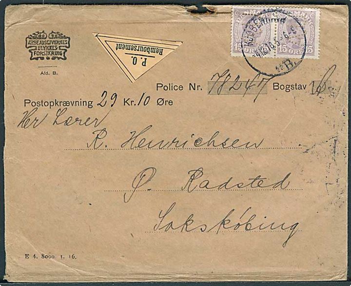 15 øre Chr. X i parstykke med perfin A.U. på firmakuvert fra Arbejdsgivernes Ulykkesforsikring sendt med opkrævning fra Kjøbenhavn d. 4.12.1916 til Sakskøbing.