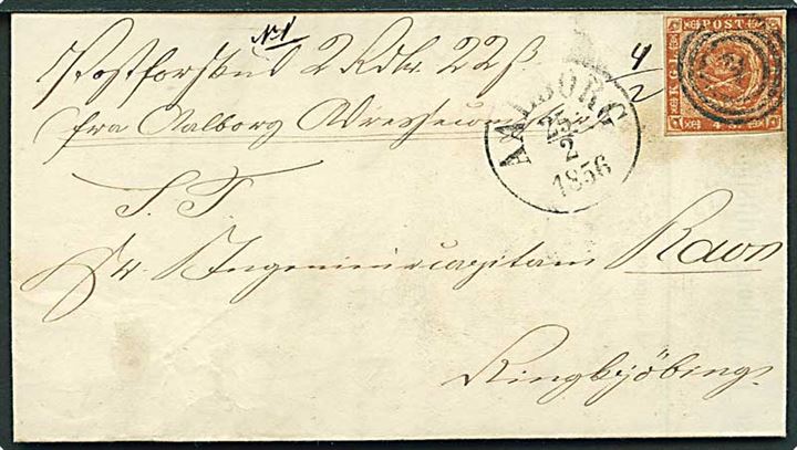 4 sk. 1854 udg. på brev med Postforskud annulleret med nr.stempel 4 og sidestemplet antiqua Aalborg d. 25.2.1856 til Ringkjøbing.