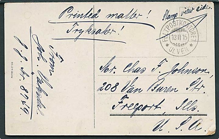 5 öre Posthorn på billedside af brevkort (Bergen Føien) sendt som tryksag og annulleret Feltpostkontoret * Ulven * d. 13.2.1915 til Freeport, USA.