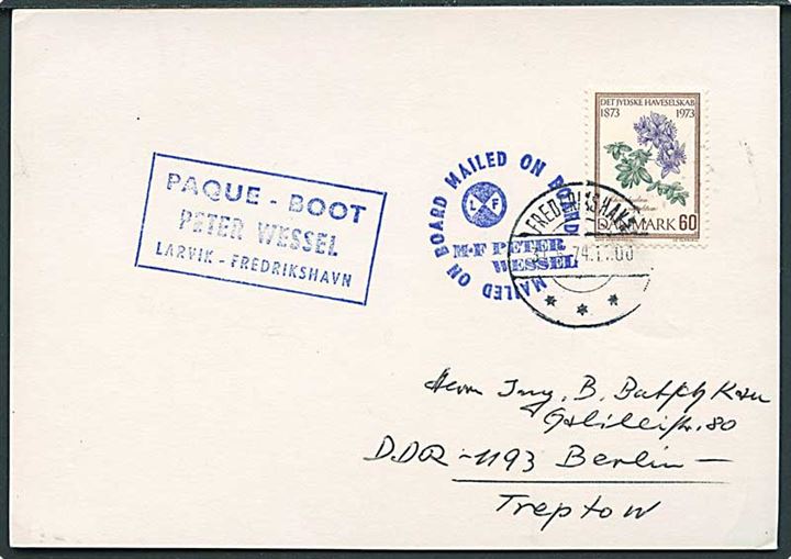 60 øre Haveselskab på brev stemplet Frederikshavn d. 31.5.1974 til Berlin, Tyskland. Sidestemplet Paque-Boot Peter Wessel Larvik - Frederikshavn og Mailed on board / M/F Peter Wessel.
