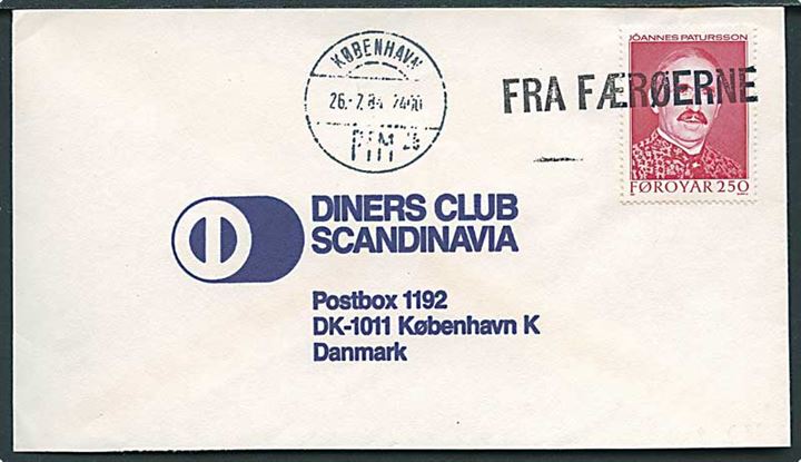 2,50 kr. Patursson på brev fra Sørvág annulleret med skibsstempel FRA FÆRØERNE og sidestemplet København PTM d. 26.7.1984 til København.