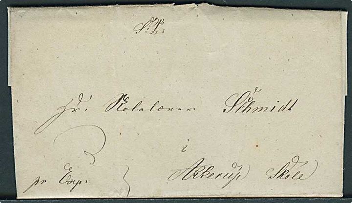 1832. Privatbefordret brev med indhold dateret Frederiksgave (nær Ebberup) 2. Juledag 1832 til Akkerup Skole. Påskrevet: pr. Expr.. 