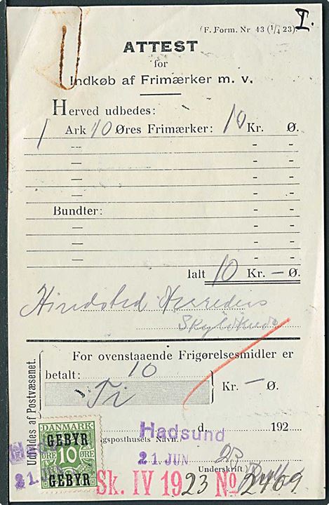Attest for Indkøb af Frigørelsesmidler med 10 øre Gebyr provisorium annulleret med kontorstempel Hadsund d. 21.6.1923.
