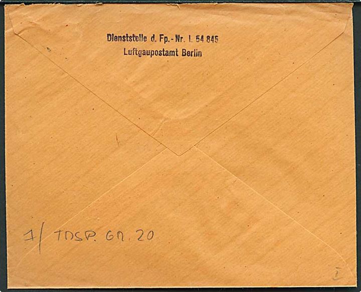 Ufrankeret tysk feltpostbrev med stumt stempel d. 21.4.1944 til Deutsche Lufthansa A/G i Berlin. Briefstempel og afs.-stempel fra Dienststelle Feldpost-nr. L54845 Luftgaupostamt Berlin = 1. Staffel Transport-Gruppe 20 stationeret i Oslo, Norge.