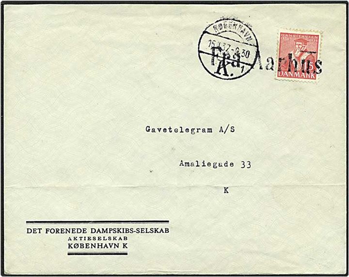 15 øre Tavsen på skibsbrev annulleret med skibsstempel Fra Aarhus og sidestemplet København K. d. 15.4.1937 til København.