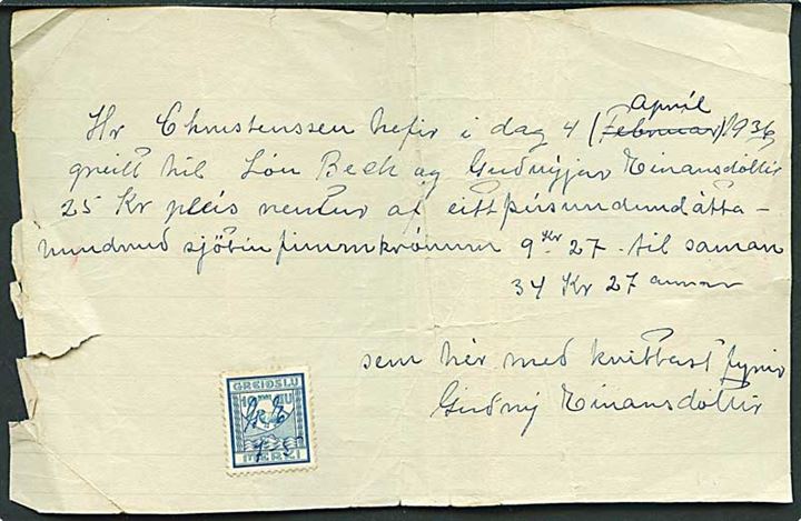 10 aur Greidslu mærke annulleret med blæk på kvittering dateret d. 4.4.1936. Fold gennem mærke.