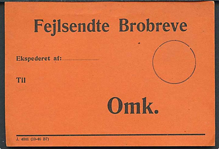Brevbundt vignet Fejlsendte Brobreve til København Omk. Formular J.4001 (10-46 B7).