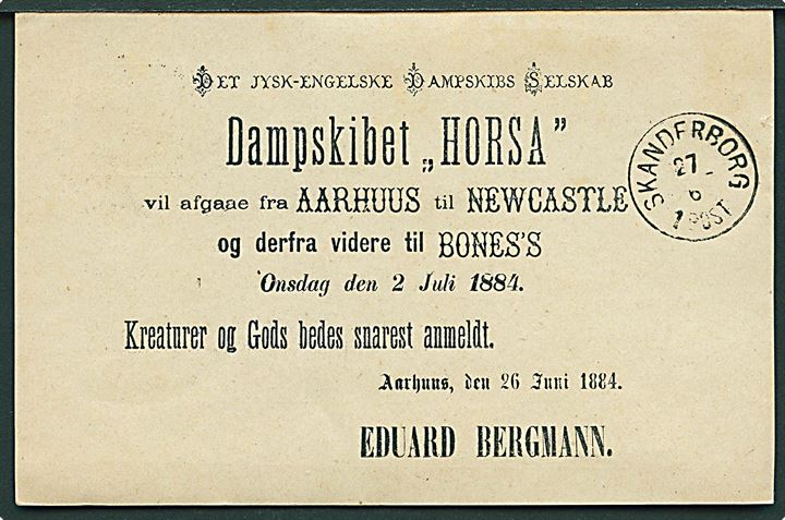 4 øre helsagsbrevkort annulleret med lapidar Aarhus I d. 26.6.1886 til Skanderborg. På bagsiden fortrykt meddelelse vedr. Dampskibet Horsa.