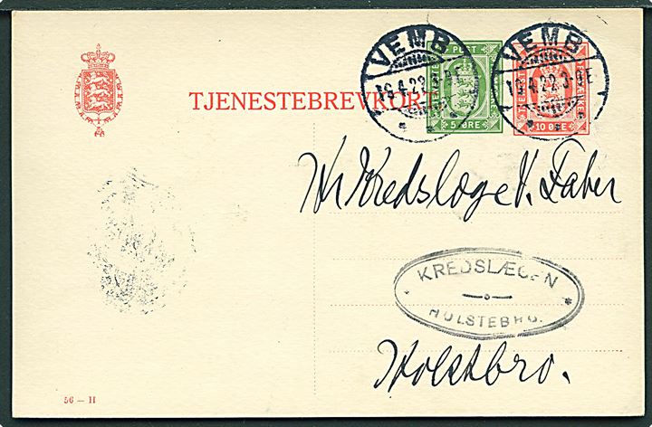 10+5 øre provisorisk Tjenestebrevkort (fabr. 56-H) fra Vemb d. 19.4.1922 til Holstebro.