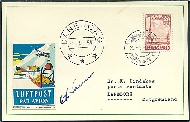 20 øre Statsradiofonien på filatelistisk luftpostbrevkort stemplet Grønlands Postkontor København K. d. 29.6.1954 til Daneborg, Østgrønland. Ank.stemplet Daneborg d. 4.7.1954.