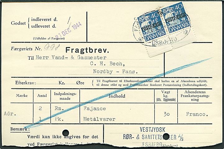 40 øre Karavel Postfærgemærke i parstykke på fragtbrev fra Esbjerg d. 21.12.1944 til Nordby på Fanø. 2 arkivhuller.