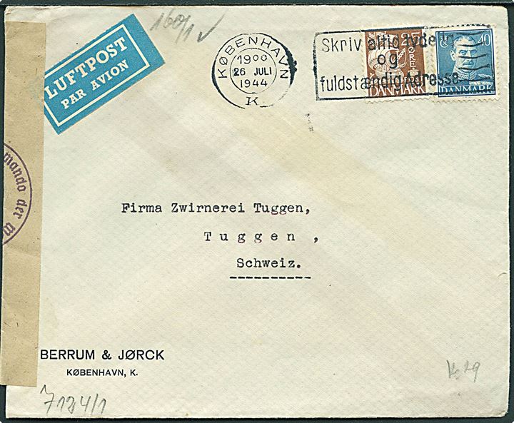 25 øre Karavel og 40 øre Chr. X på luftpostbrev fra København d. 26.7.1944 til Tuggen, Schweiz. Åbnet af tysk censur.