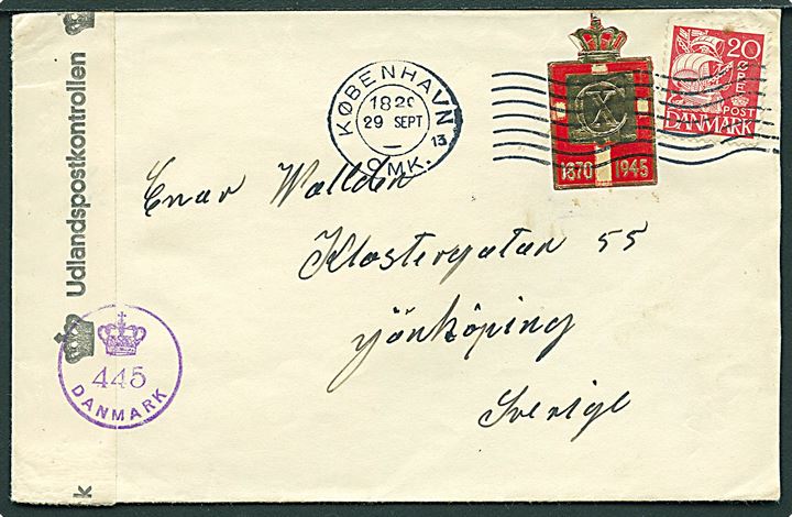 20 øre Karavel og Chr. X 75 år mærkat på brev fra København d. 29.9.1945 (uden årstal) til Jönköping, Sverige. Åbnet af dansk efterkrigscensur (krone)/445/Danmark.