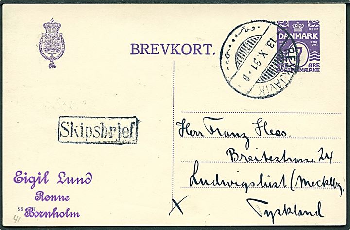 7 øre helsagsbrevkort (fabr. 99-H) fra Rønne annulleret med islandsk stempel i Reykjavik d. 13.10.1931 og sidestemplet Skipsbrjef til Ludwigslust, Tyskland.