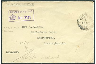 Ufrankeret OAS feltpostbrev stemplet Field Post Office 2 (= Reykjavik) d. 25.11.1940 til England. Unit censor no. 2111.