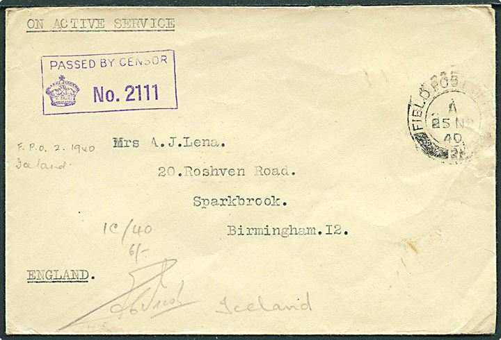 Ufrankeret OAS feltpostbrev stemplet Field Post Office 2 (= Reykjavik) d. 25.11.1940 til England. Unit censor no. 2111.