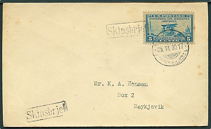 Amerikansk 5 cents på skibsbrev annulleret med islandsk stempel i Reykjavik d. 25.6.1930 og sidestemplet Skipsbrjef til Reykjavik.