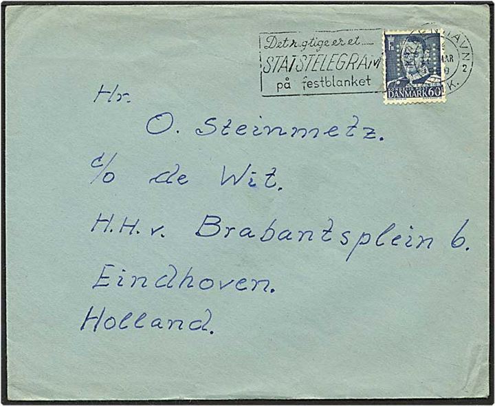 60 øre blå Fr. IX på brev fra København d. 27.3.1950 til Eindhoven, Holland. Mærket med perfin P19.