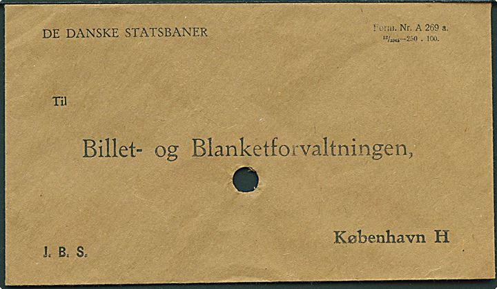 De danske Statsbaner intern J.B.S. (Jernbanesag) kuvert Form. Nr. A 269a 12/1945-250.100 til Billet- og Blanketforvaltningen, København H.