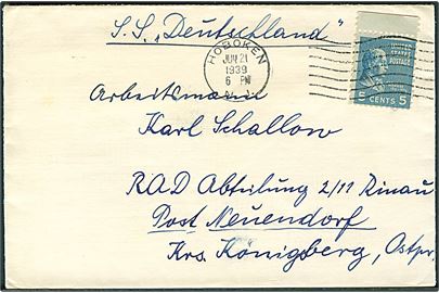 5 cents Monroe på brev fra Hoboken d. 21.6.1939 til arbejdsmand i RAD Abteilung 2/11 Rinau, Post Neuendorf, Tyskland. Påskrevet skibsnavn: S/S Deutschland.
