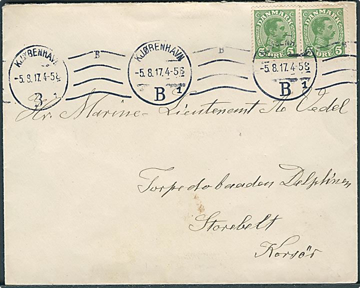 5 øre Chr. X i parstykke på brev fra Kjøbenhavn d. 5.8.1917 til Torpedobåden Delfinen, Storebælt, Korsør.