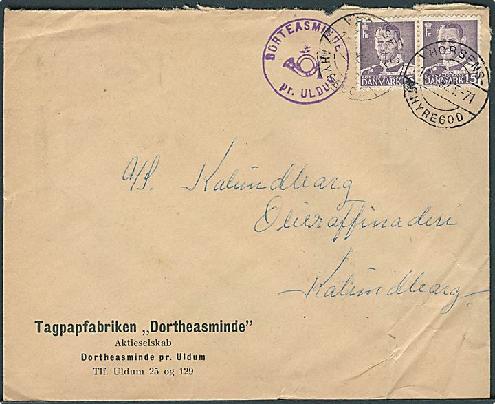 15 øre Fr. IX i parstykke på brev annulleret med bureaustempel Horsens - Thyregod T.71 d. 12.2.1952 og sidestemplet med posthornstempel DORTEASMINDE pr. ULDUM til Kalundborg.