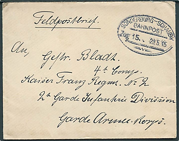 Ufrankeret feltpostbrev fra Lysabild med ovalt bureaustempel Sonderburg - Schauby Zug 15 d. 29.5.1915 til soldat ved Garde Armee Korps.