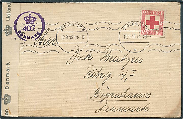 20 öre Røde Kors på brev fra Stockholm d. 12.9.1945 til København, Danmark. Åbnet af dansk efterkrigscensur (krone)/407/Danmark.